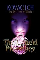 The Untold Prophecy 1502994259 Book Cover
