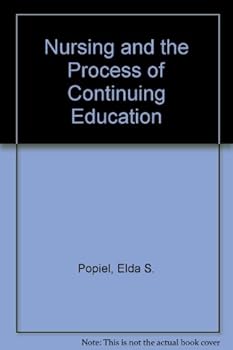 Hardcover Nursing and the process of continuing education Book