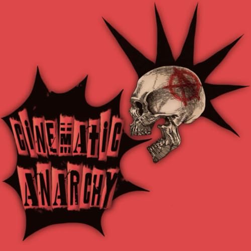 Cinematic Anarchy cover art