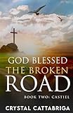 cattabriga mantematic 10  God Blessed the Broken Road Book Two- Castiel
