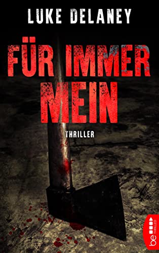 Für immer mein: Thriller (DI Sean Corrigan 2) (German Edition)