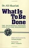 What Is To Be Done (The Enlightened Thinkers and an Islamic Renaissance)
