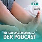  Restless Legs Syndrom (RLS) – Der Podcast