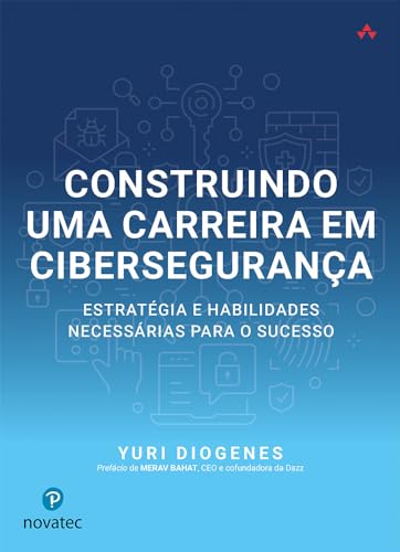 Construindo uma Carreira em Cibersegurança: Estratégia e habilida...