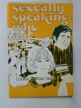 Paperback Sexually speaking-- Who am I?-- Course Design Guide Book