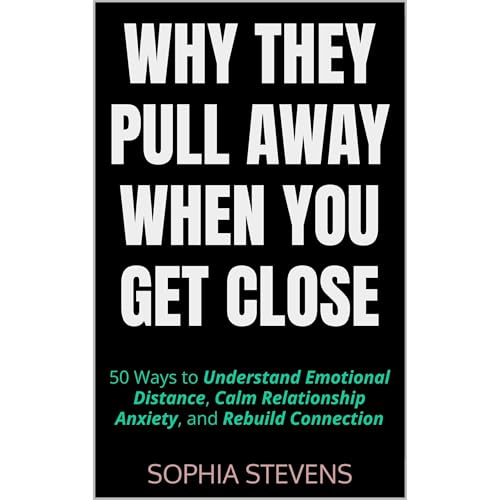 Why They Pull Away When You Get Close Audiolibro Por Sophia Stevens arte de portada