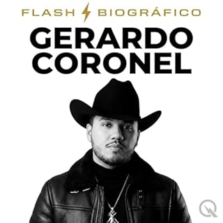 Gerardo Coronel - Flash Biogr&aacute;fico Audiolibro Por Inception Point AI arte de portada