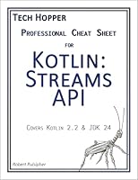Tech Hopper: Professional Cheat Sheet for Kotlin: Streams API 1968995102 Book Cover