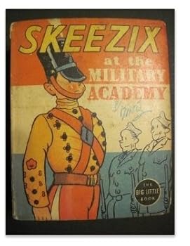 Hardcover Skeezix at the Military Academy: Based on the Famous Comic Strip "Gasoline Alley Book