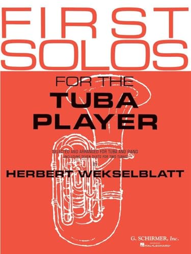 First Solos for the Tuba Player: Tuba and Piano (Brass Method)