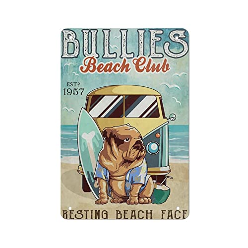 Letrero de metal con diseño de bulldog Beach Club Resting Beach Face Poster Letreros de metal para decoración de pared para el hogar, oficina y casa de campo, decoración para sala de estar y