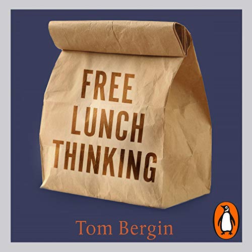 Free Lunch Thinking by Tom Bergin episode artwork