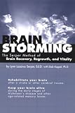 Brainstorming: The Serper Method of Brain Recovery, Regrowth & Vitality
