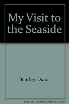 My Visit to the Seaside