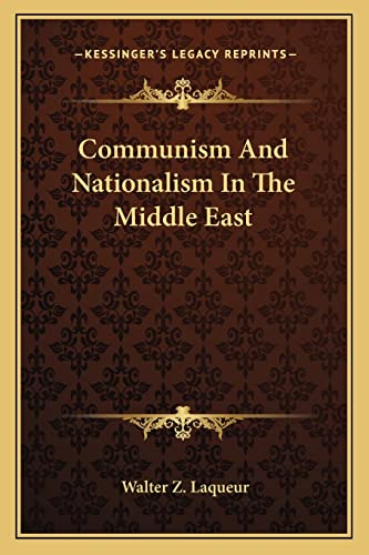 Communism And Nationalism In The Middle East