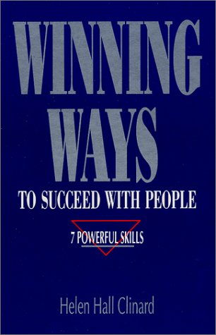 Winning Ways to Succeed With People