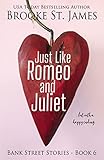 Just Like Romeo and Juliet--But with a Happy Ending (Bank Street Stories)