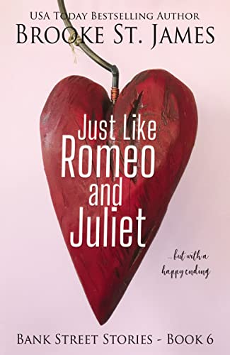 Just Like Romeo and Juliet--But with a Happy Ending (Bank Street Stories)