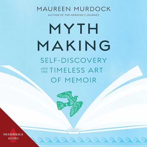 Maureen Murdock presents Mythmaking episode artwork