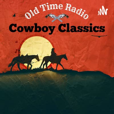 Tales of the Texas Rangers, Fools Gold - Ep. #7 - Cowboy Classics