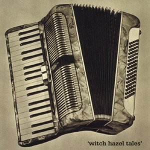 Witch Hazel Tales Witch Hazel Tales