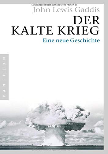 Der Kalte Krieg: Eine neue Geschichte Der Kalte Krieg: Eine neue Geschichte
