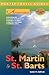 Adventure Guide to St. Martin & St. Barts (Adventure Guides Series)