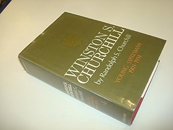 Winston S. Churchill: Young Statesman, 1901-1914