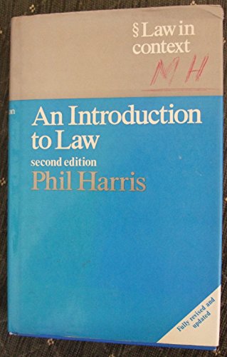 An introduction to law (Law in context) 0297784595 Book Cover
