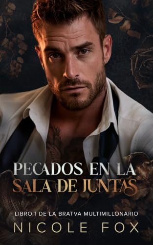 Pecados en la Sala de Juntas (La Bratva Multimillonario nº 1)
