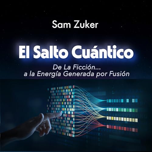 EL SALTO CUANTICO Audiolibro Por Sam Zuker arte de portada