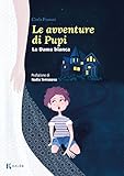 Le Avventure Di Pupi. La Dama Bianca - 2