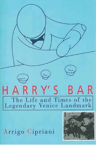 Harry's Bar by Arrigo Cipriani (24-Nov-2011) Hardcover