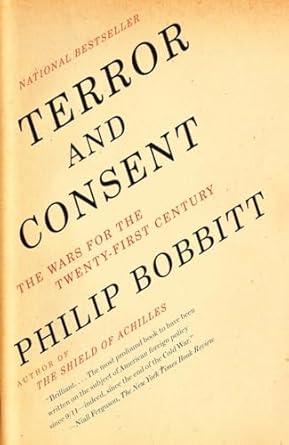 Terror and Consent: The Wars for the Twenty-first Century