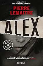 Alex (Un caso del comandante Camille Verhoeven 2) (Best Seller)