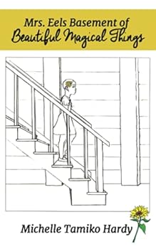 Paperback Mrs. Eels Basement of Beautiful Magical Things Book