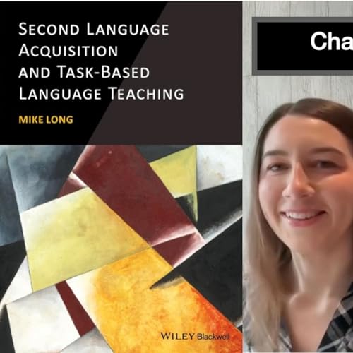 Discussing Chapter 5 of Mike Long 2015 Second Language Acquisition and Task-Based Language Teaching