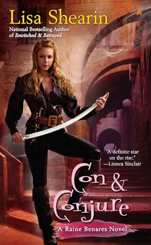 Con & Conjure (Raine Benares, Book 5)