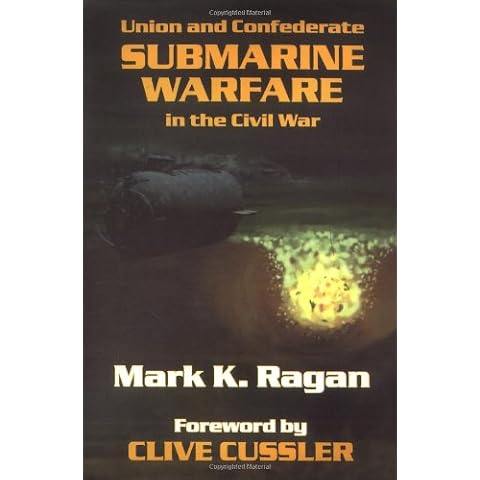 Union And Confederate Submarine Warfare In The Civil War Cover