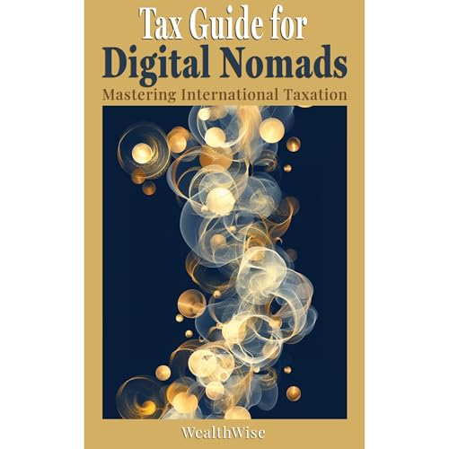Tax Guide for Digital Nomads by WealthWise Publications episode artwork
