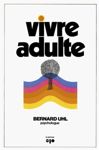 Vivre adulte [French] 2890431487 Book Cover