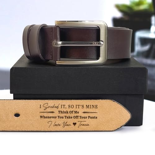 I Sucked It, So It's Mine - Think Of Me Whenever You Take Off Your Pants Belt, Custom Name Engraved Leather Belt for Men (Style 03)4