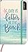 Produktbild myNOTES Notizbuch A6: Life is better at the beach: Notebook small, blanko | Für mehr Urlaubsfeeling: Ideal für Notizen unterwegs