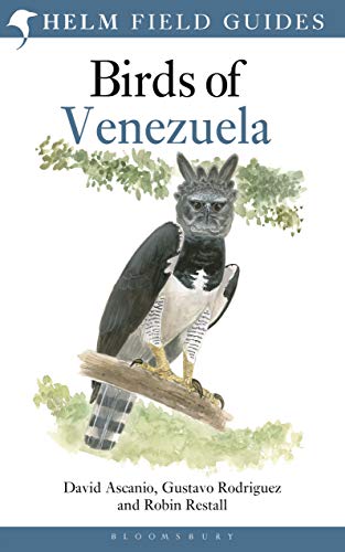 Field Guide to the Birds of Venezuela (Helm Field Guides)