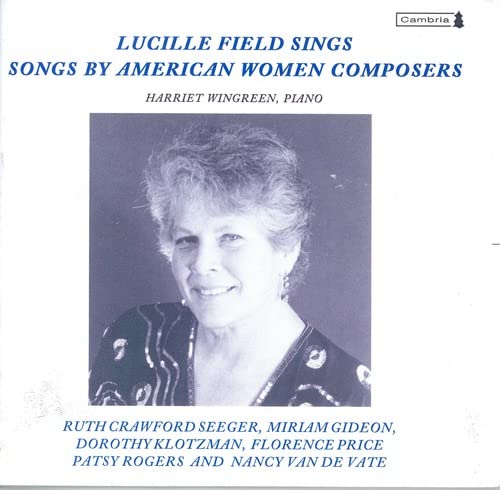 Patsy Rogers Patsy Rogers, Miriam Gideon, Ruth Crawford Seeger, Nancy Van De Vate ...