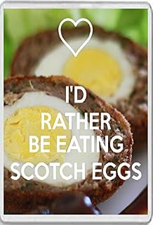I'd Rather be Eating Scotch Eggs - Fridge Magnet