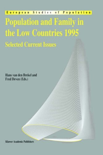 Population and Family in the Low Countries 1995: Selected Current Issues (European Studies of Population Book 4)