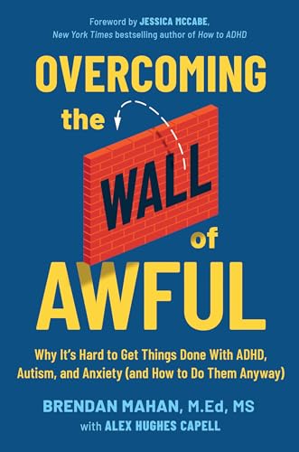 Overcoming the Wall of Awful: Why It’s Hard to Get