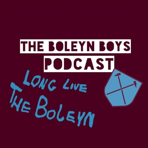 『West Ham - The Boleyn Boys Podcast』のカバーアート