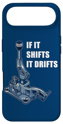If It Shifts It Drifts: Funny Manual Shift Gearbox Car Humor �X�}�z�P�[�X iPhone Air �p